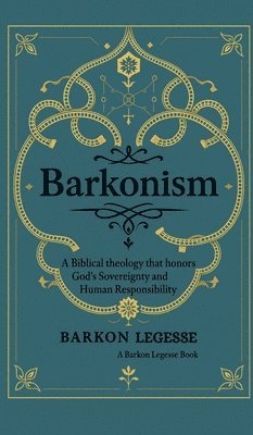 bokomslag Barkonism The Whole Counsel of God