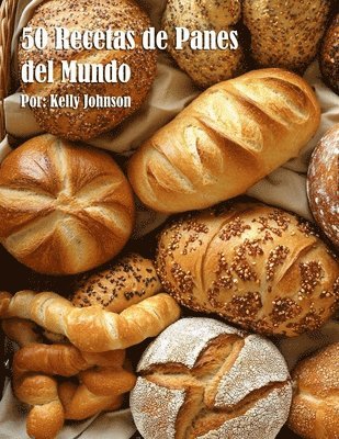 bokomslag 50 Recetas de Panes del Mundo