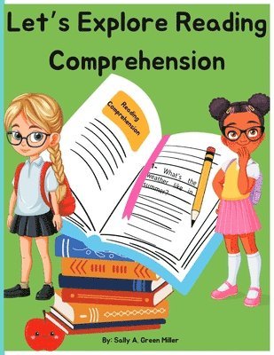 Sally A Miller, Sally A. Miller - Let's Explore Reading Comprehension, Häftad