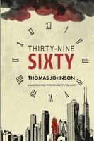 Thomas Johnson - Thirty-Nine Sixty, Häftad