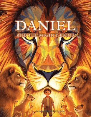 bokomslag Daniel and the Mighty Lions