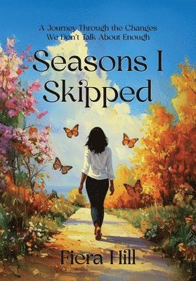 bokomslag Seasons I Skipped