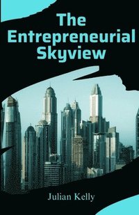 bokomslag Entrepreneurial Skyview
