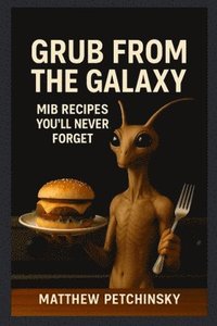 bokomslag Grub from the Galaxy