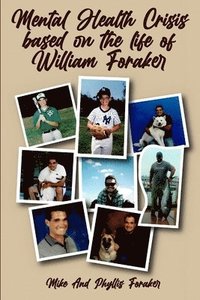 bokomslag Mental Health Crisis based on the life of William Foraker