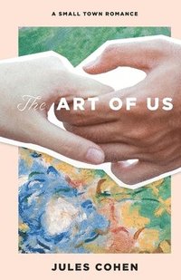 bokomslag The Art of Us