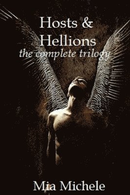 bokomslag Hosts and Hellions: the complete trilogy