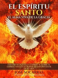 bokomslag Espíritu Santo, el Alma Viva de la Gracia