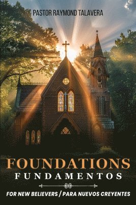 bokomslag Foundations: A Bible Study Guide for New Believers