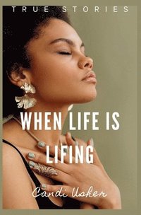 bokomslag When Life is Lifing