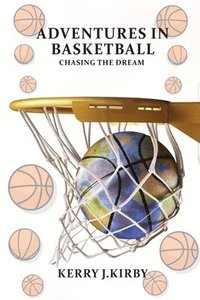 bokomslag Adventure In Basketball