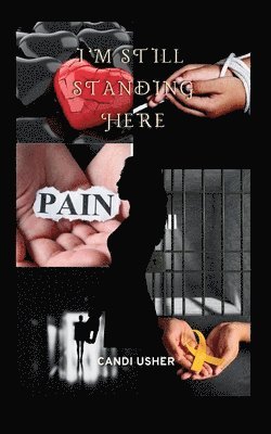Candi Usher - I'm Still Standing Here, Häftad
