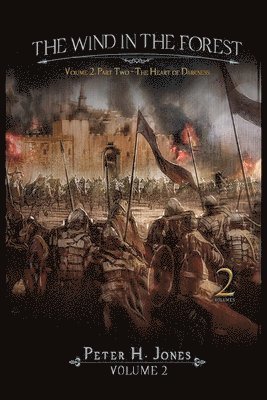 Wind in the Forest Volume Two - The Heart of Darkness