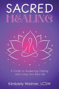 bokomslag Sacred Healing