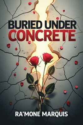 Buried Under Concrete