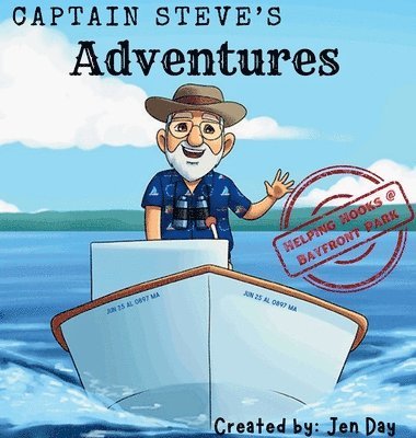 Jen Day - Captain Steve's Adventures, Inbunden