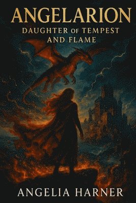 bokomslag Angelarion Daughter of Tempest and Flame