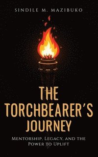 bokomslag The Torchbearer's Journey