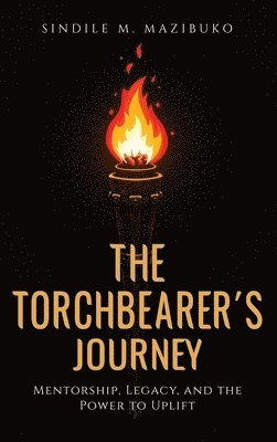 bokomslag The Torchbearer's Journey