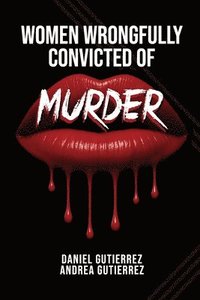 bokomslag Women Wrongfully Convicted of Murder