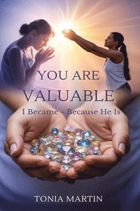 bokomslag You Are Valuable