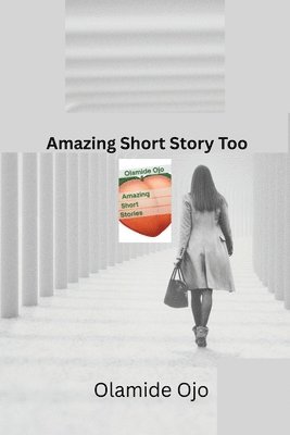 bokomslag Amazing Short Stories Too