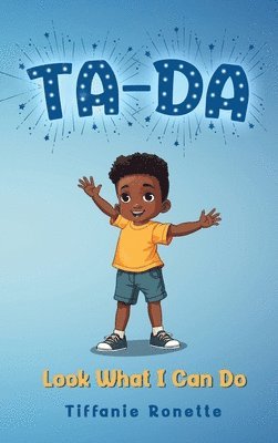 Tiffanie Ronette - Ta-Da, Inbunden
