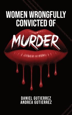 bokomslag Women Wrongfully Convicted of Murder