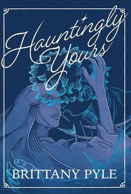 bokomslag Hauntingly Yours