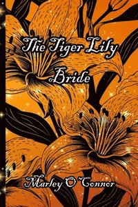 bokomslag The Tiger Lily Bride