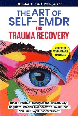 bokomslag The Art of Self-EMDR for Trauma Recovery