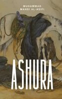 Muhammad Mahdi Al Asifi - Ashura, Häftad