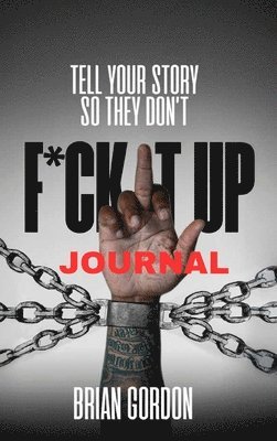Tell Your Story So They Don't F*ck It Up