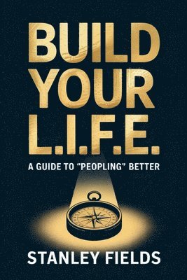bokomslag Build Your L.I.F.E.