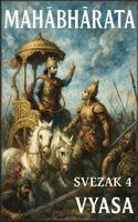 Mahābhārata: Svezak 4: Veliki rat I