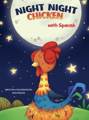 Kris Miller - Night Night Chicken (Spanish Edition), Inbunden