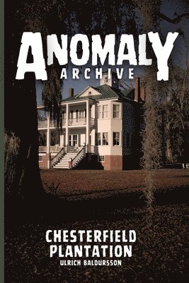 Ulrich Baldursson - Chesterfield Plantation, Häftad