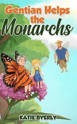 Gentian Helps the Monarchs