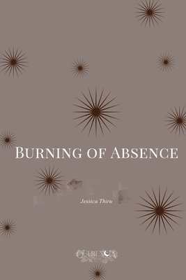 bokomslag Burning of Absence