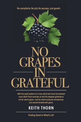 bokomslag No Grapes In Grateful