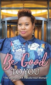 bokomslag Be Good to You