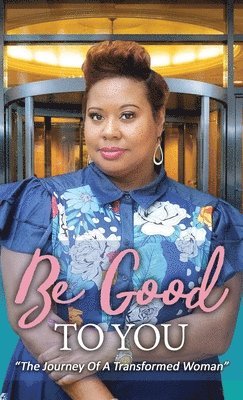 bokomslag Be Good to You