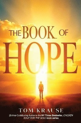 Tom R Krause - Book of Hope, Inbunden