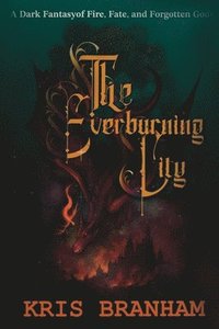 bokomslag The Everburning City