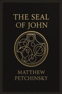 Matthew Petchinsky - Seal of John, Häftad