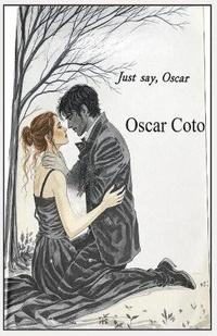 bokomslag Just say, Oscar