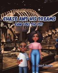 bokomslag Chase and His Dreams