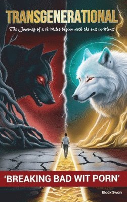 Transgenerational, "The Journey of a 1k Miles Begins with the End in Mind"