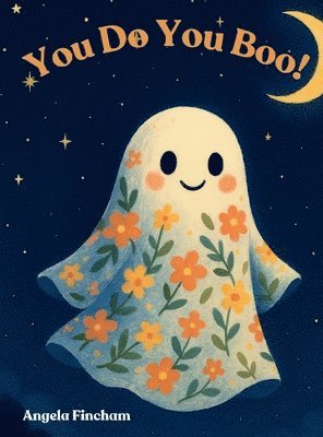 Angela Fincham, Gregory Paul Thomas - You Do You Boo!, Inbunden