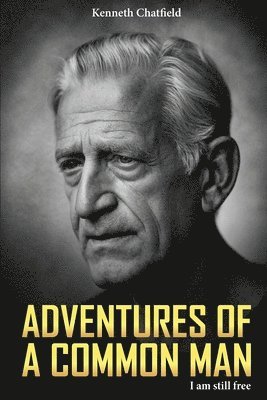 Adventures of a Common Man